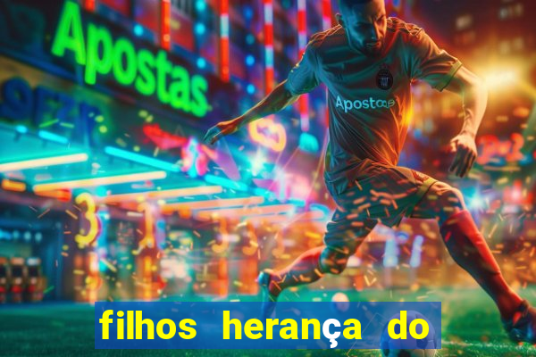 filhos herança do senhor mensagem